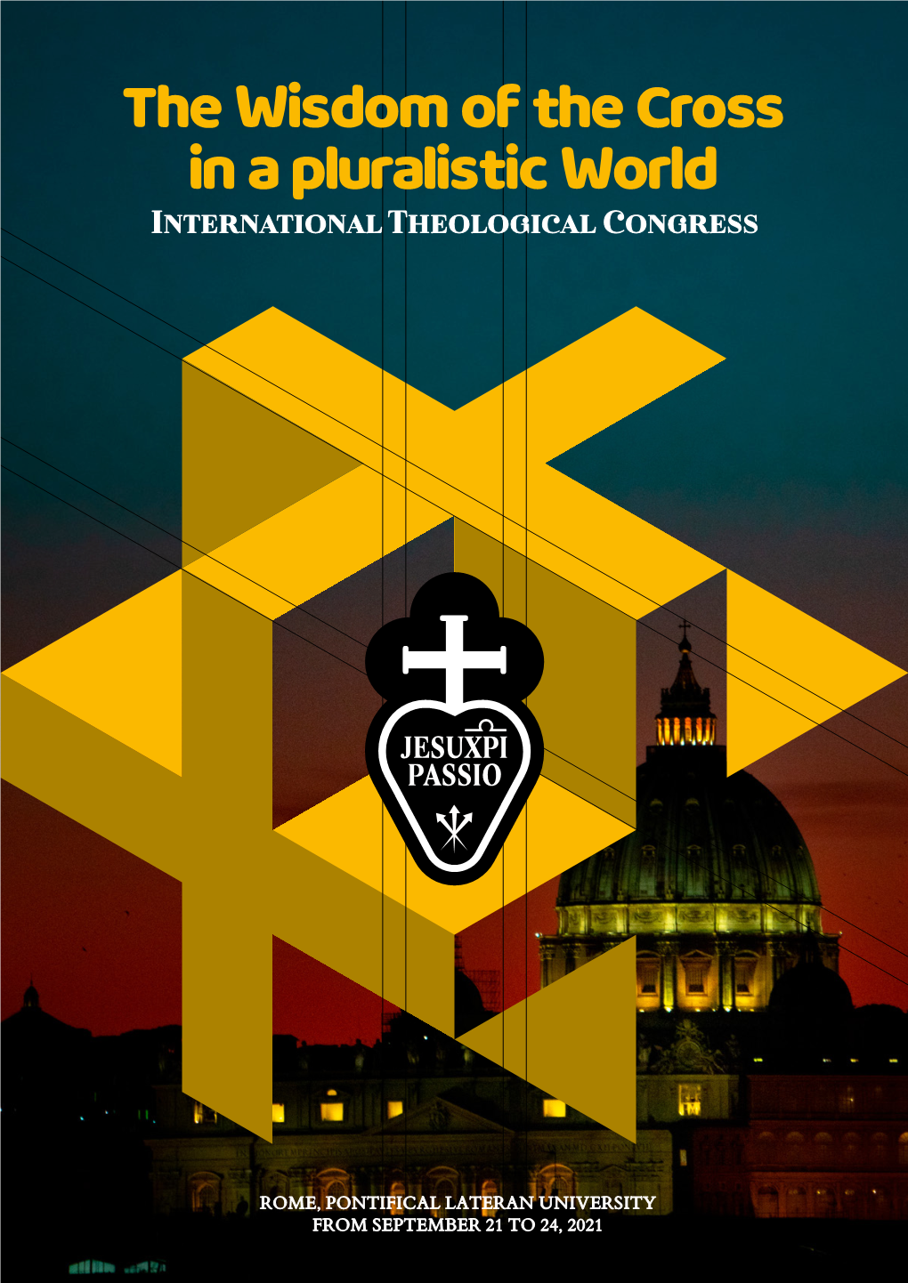 The Wisdom of the Cross in a Pluralistic World International Theological Congress