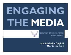 Maj Michelle Coghill Ms. Cathy Jung OBJECTIVES