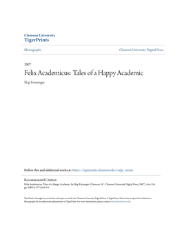 Felix Academicus: Tales of a Happy Academic Skip Eisiminger