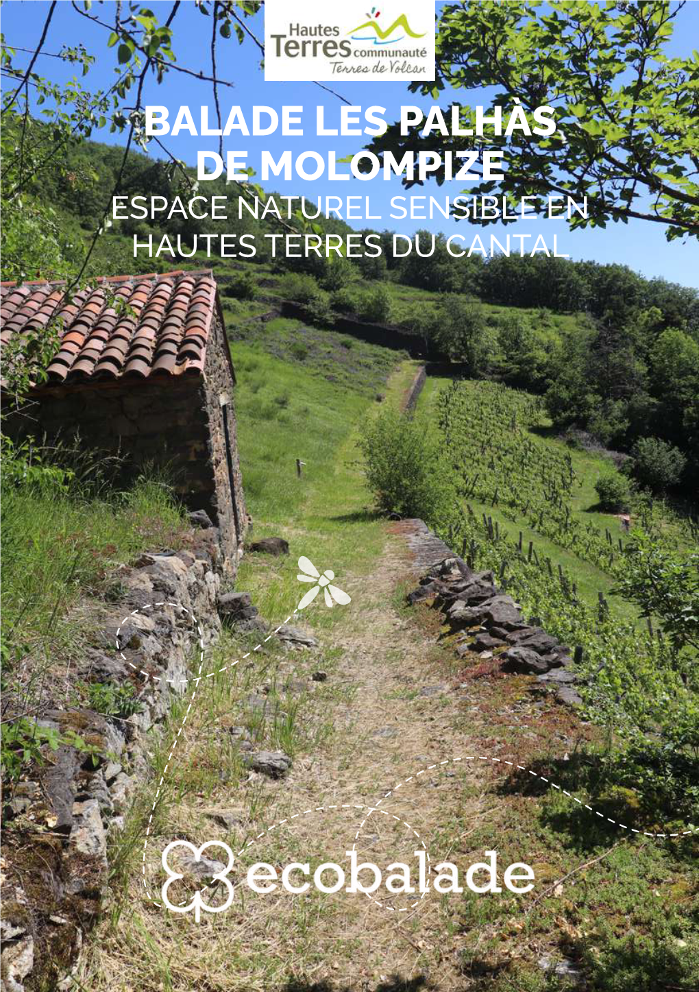 Les Palhàs De Molompize Espace Naturel Sensible En Hautes Terres Du Cantal Sommaire