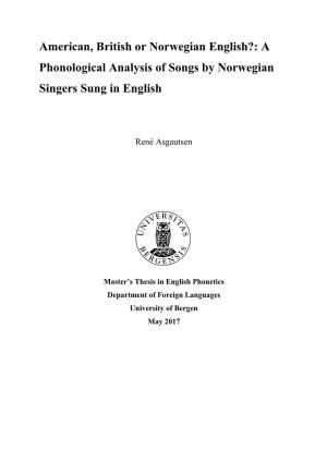 A Phonological Analysis of Songs by Norwegian Singers Sung in English