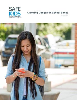 Alarming Dangers in School Zones, 2016