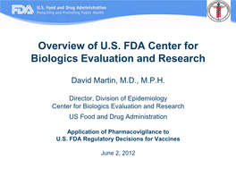 Overview of U.S. FDA Center for Biologics Evaluation and Research