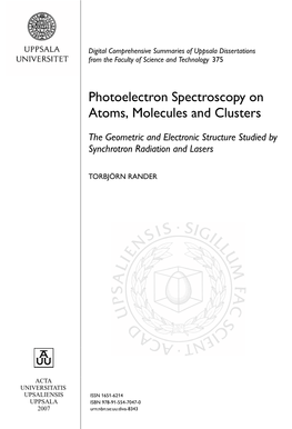 Photoelectron Spectroscopy on Atoms, Molecules and Clusters