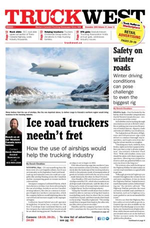Ice Road Truckers Needn't Fret
