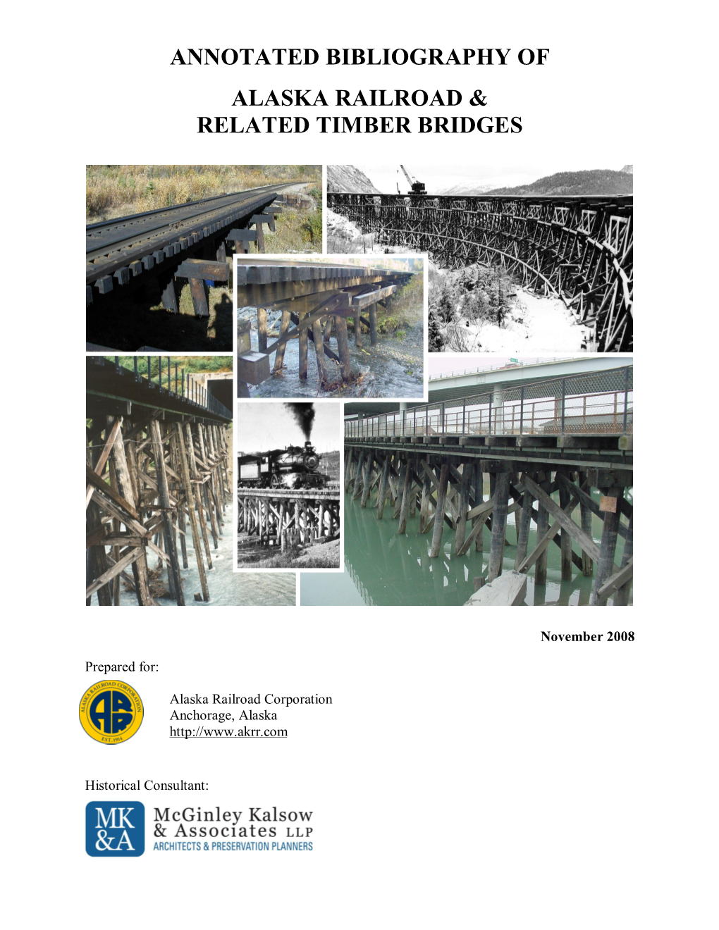 Annotated Bibliography of Alaska Railroad & Related Timber Bridges