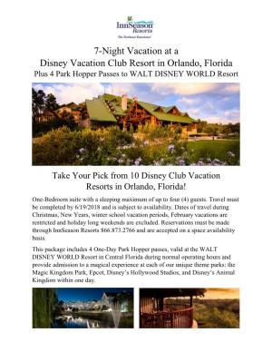 7-Night Vacation at a Disney Vacation Club Resort in Orlando, Florida Plus 4 Park Hopper Passes to WALT DISNEY WORLD Resort