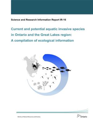 Current and Potential Aquatic Invasive Species in Ontario and the Great Lakes Region: a Compilation of Ecological Information
