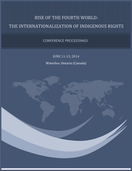Rise of the Fourth World: the Internationalization of Indigenous Rights