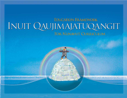 Inuit Qaujimajatuqangit Education Framework