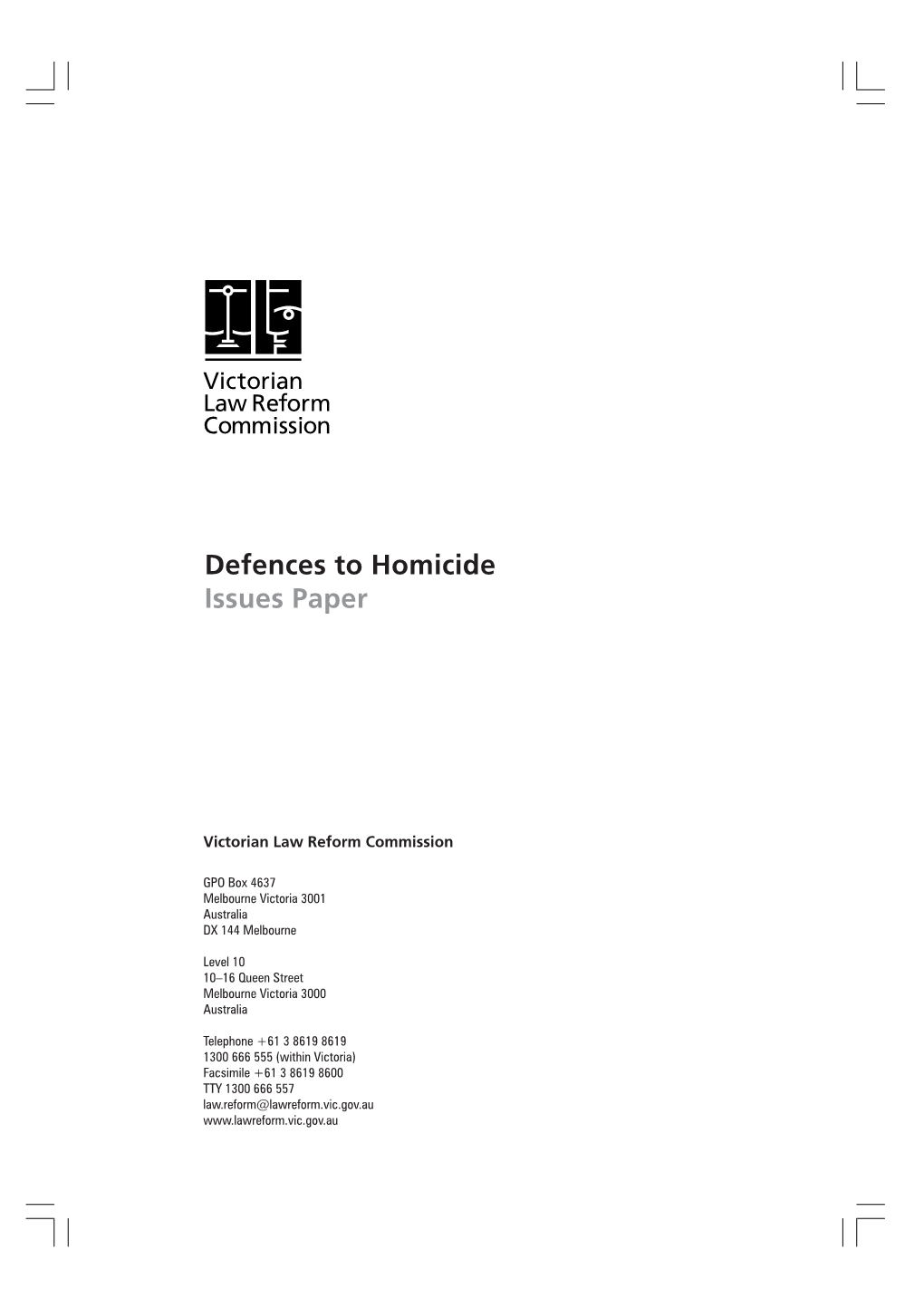 Defences to Homicide Issues Paper