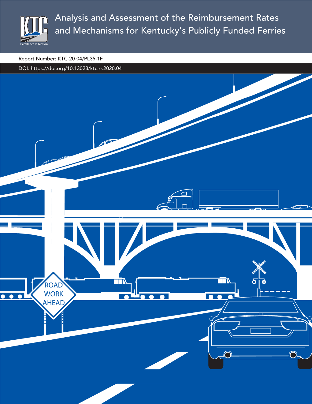 Analysis and Assessment of the Reimbursement Rates Bridgeand Mechanisms Load for Testing Kentucky's Versus Publicly Funded Ferries Bridge Load Rating