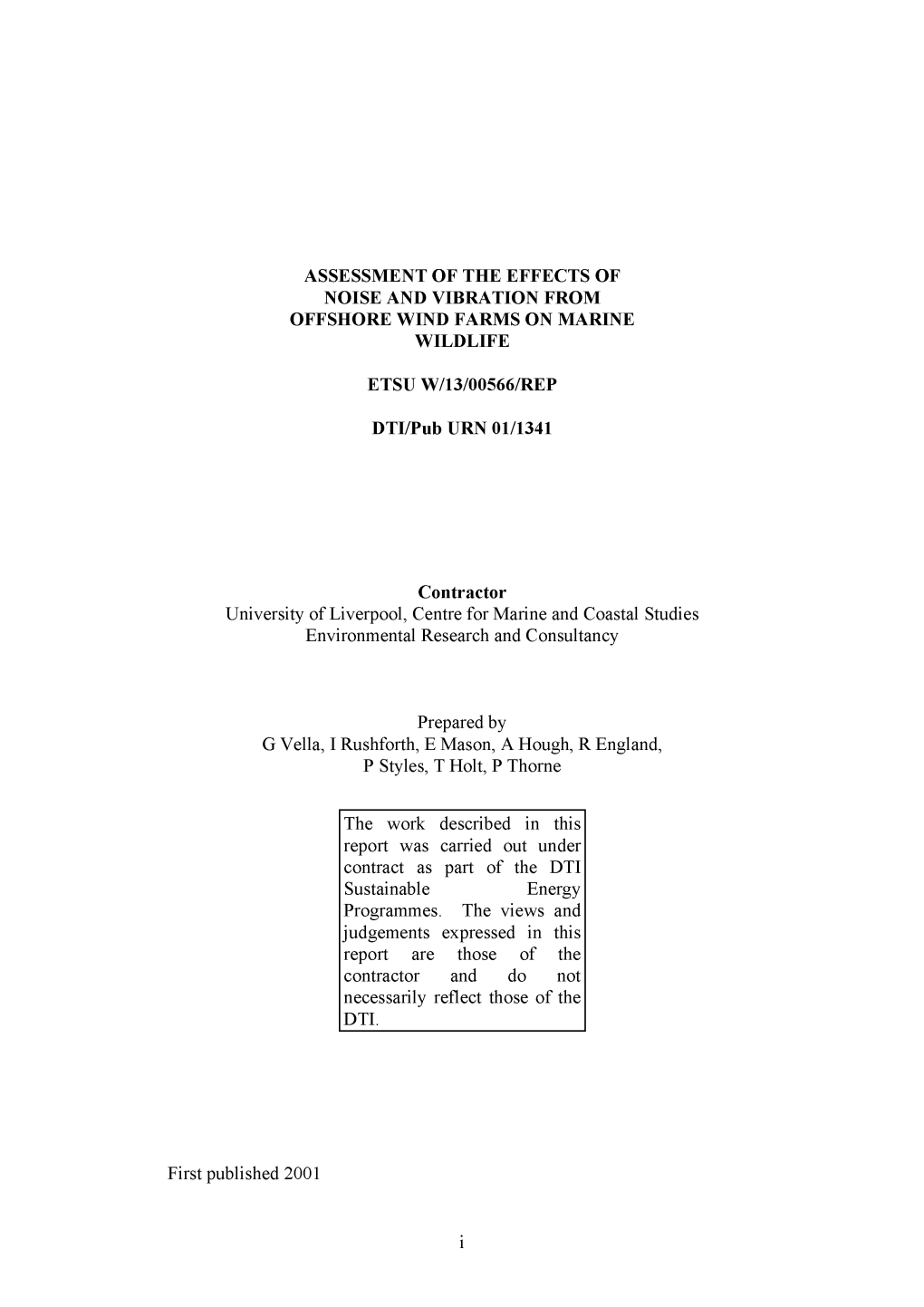 Assessment of the Effects of Noise and Vibration from Offshore Wind Farms on Marine Wildlife