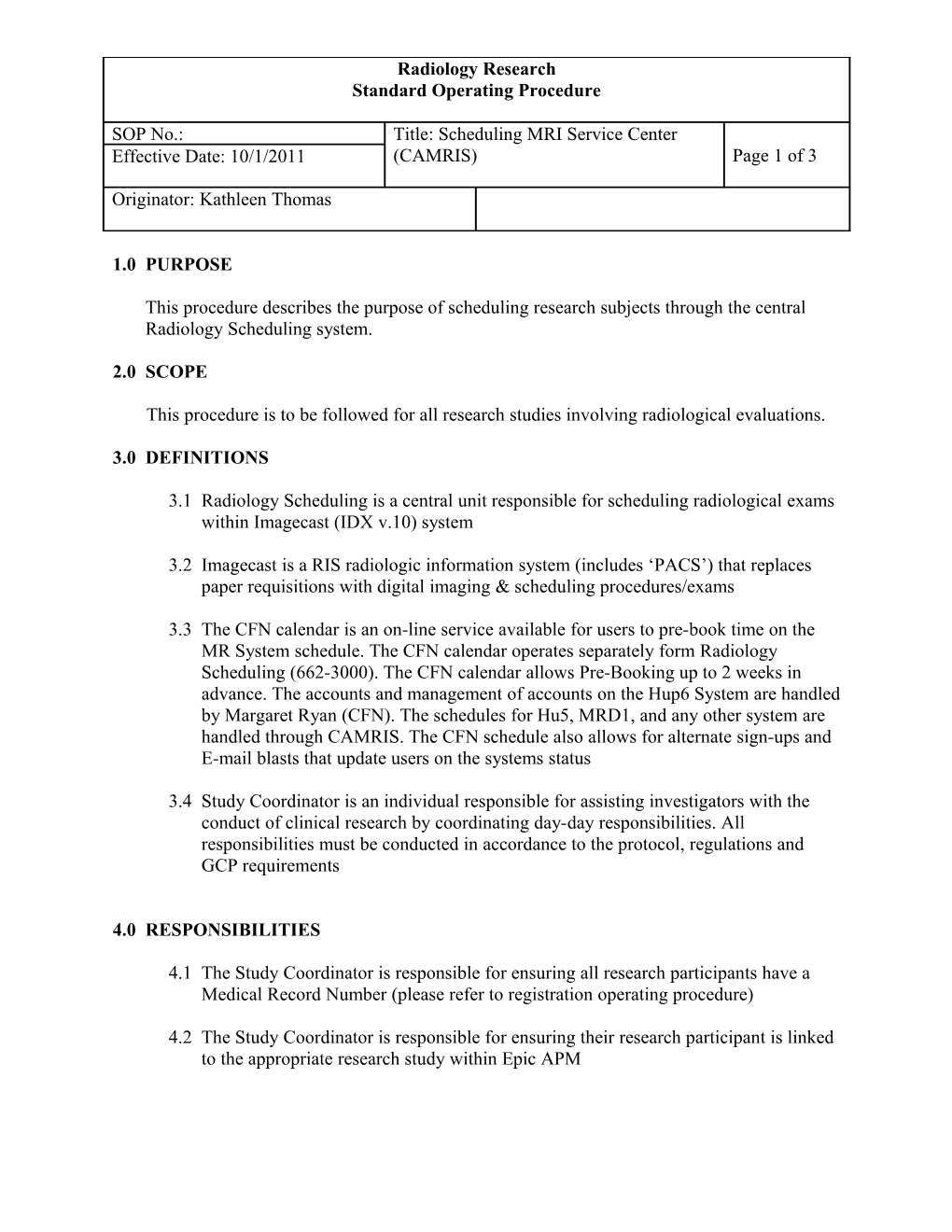 This Procedure Is to Be Followed for All Research Studies Involving Radiological Evaluations