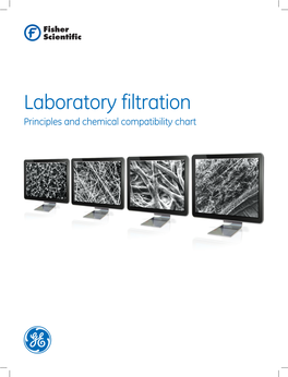 Laboratory Filtration Principles and Chemical Compatibility Chart Filtration Simplified