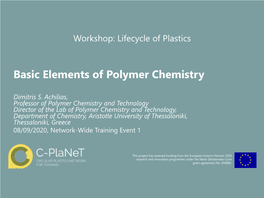 Basic Elements of Polymer Chemistry