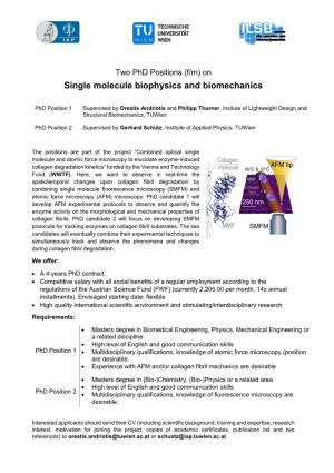 Single Molecule Biophysics and Biomechanics