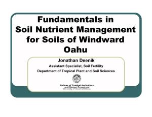 Fundamentals in Soil Nutrient Management for Soils of Windward