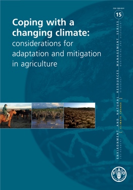 Coping with a Changing Climate: Monitoring and Considerations for Adaptation and Mitigation in Agriculture