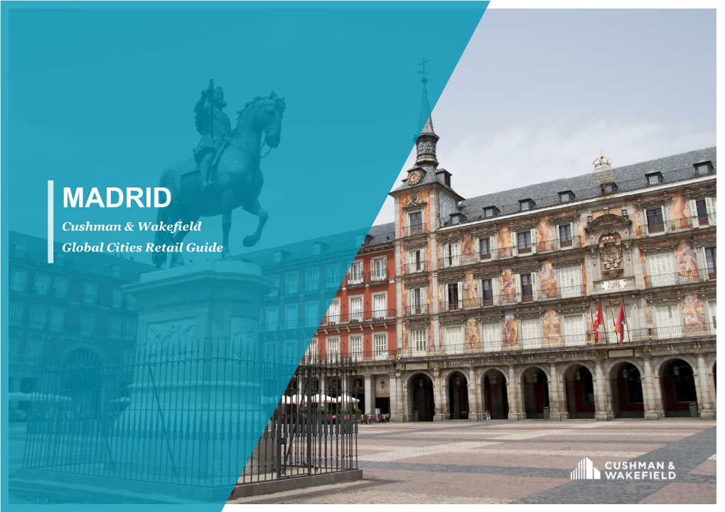 MADRID Cushman & Wakefield Global Cities Retail Guide