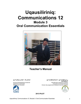 Uqausiliriniq: Communications 12 Module 3 Oral Communication Essentials