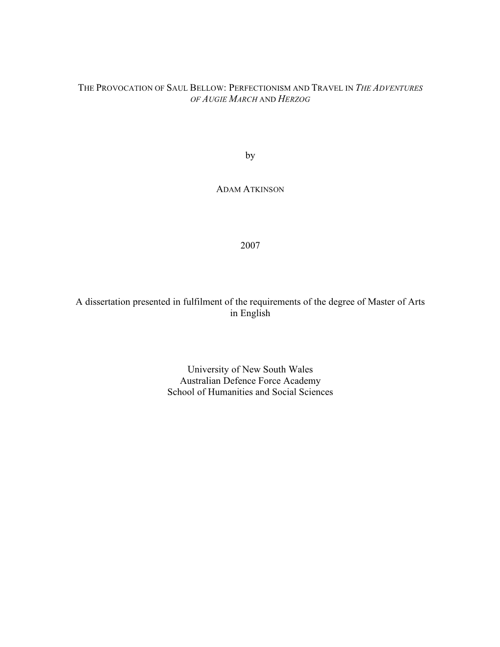 By 2007 a Dissertation Presented in Fulfilment of the Requirements of The