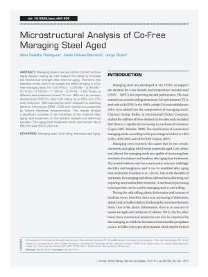 Microstructural Analysis of Co-Free Maraging Steel Aged Aline Castilho Rodrigues1, Heide Heloise Bernardi1, Jorge Otubo2
