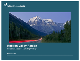 Robson Valley Region Investment Attraction Marketing Strategy