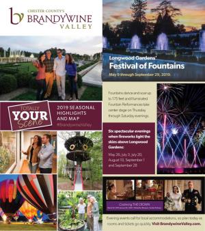 Festival of Fountains May 9 Through September 29, 2019