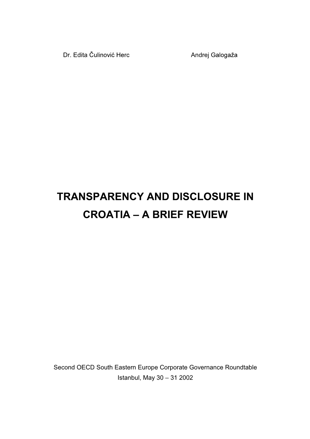 Transparency and Disclosure in Croatia – a Brief Review