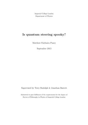 Is Quantum Steering Spooky?