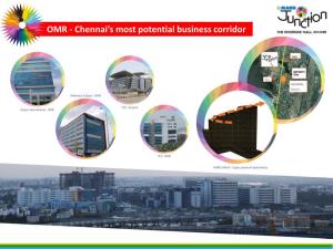OMR - Chennai’S Most Potential Business Corridor CATCHMENT HIGHLIGHTS