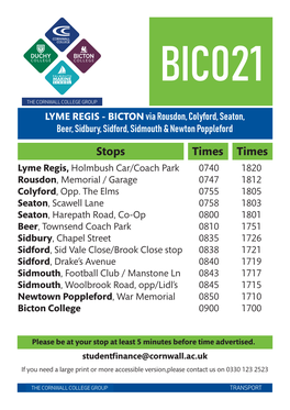 Stops Times Times Lyme Regis, Holmbush Car/Coach Park 0740 1820 Rousdon, Memorial / Garage 0747 1812 Colyford, Opp