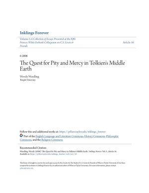 The Quest for Pity and Mercy in Tolkien's Middle Earth Woody Wendling Temple University
