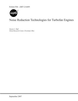 Noise Reduction Technologies for Turbofan Engines