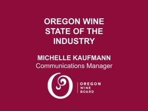 Oregon Wine State of the Industry
