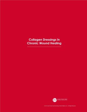 Collagen Dressings in Chronic Wound Healing