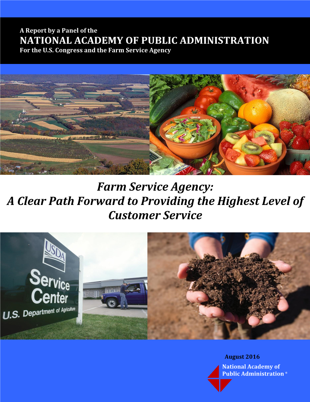 Farm Service Agency: a Clear Path Forward to Providing the Highest Level of Customer Service