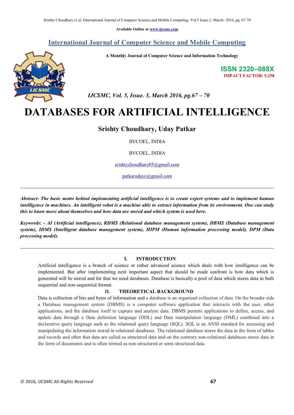 DATABASES for ARTIFICIAL INTELLIGENCE Srishty Choudhary, Uday Patkar