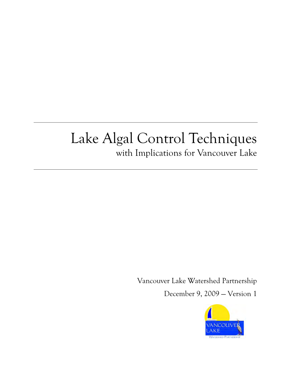 Lake Algal Control Techniques with Implications for Vancouver Lake