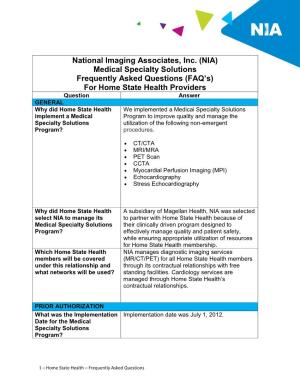 National Imaging Associates, Inc. (NIA) Medical Specialty Solutions Frequently Asked Questions (FAQ's) for Home State Health P