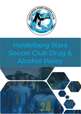 Heidelberg Stars Soccer Club Drug & Alcohol Policy