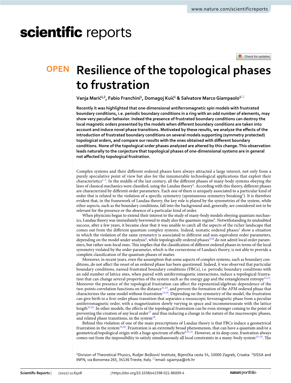 Resilience of the Topological Phases to Frustration Vanja Marić1,2, Fabio Franchini1, Domagoj Kuić1 & Salvatore Marco Giampaolo1*