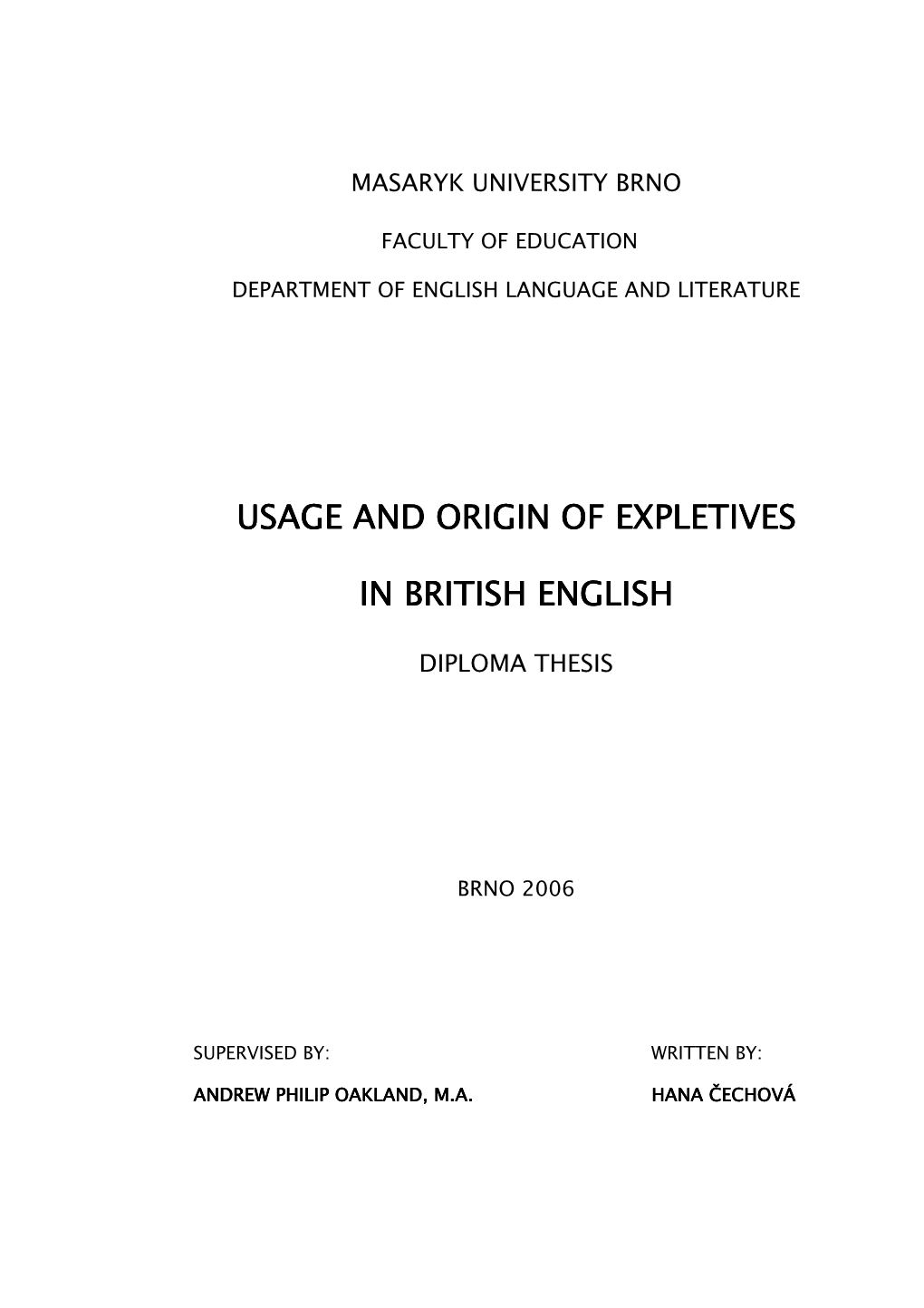 Usage and Origin of Expletives Usage