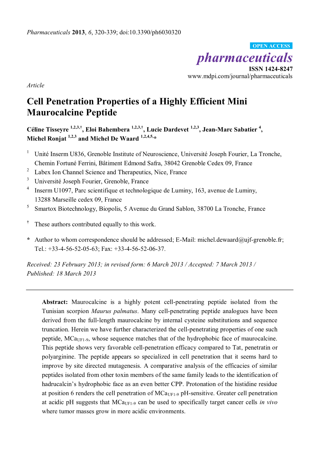 Cell Penetration Properties of a Highly Efficient Mini Maurocalcine Peptide