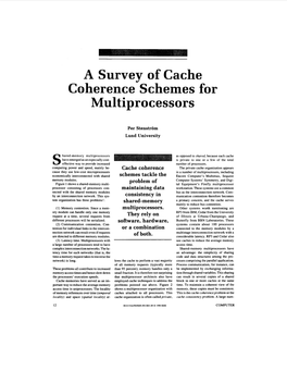 A Survey of Cache Coherence Schemes for Multiprocessors