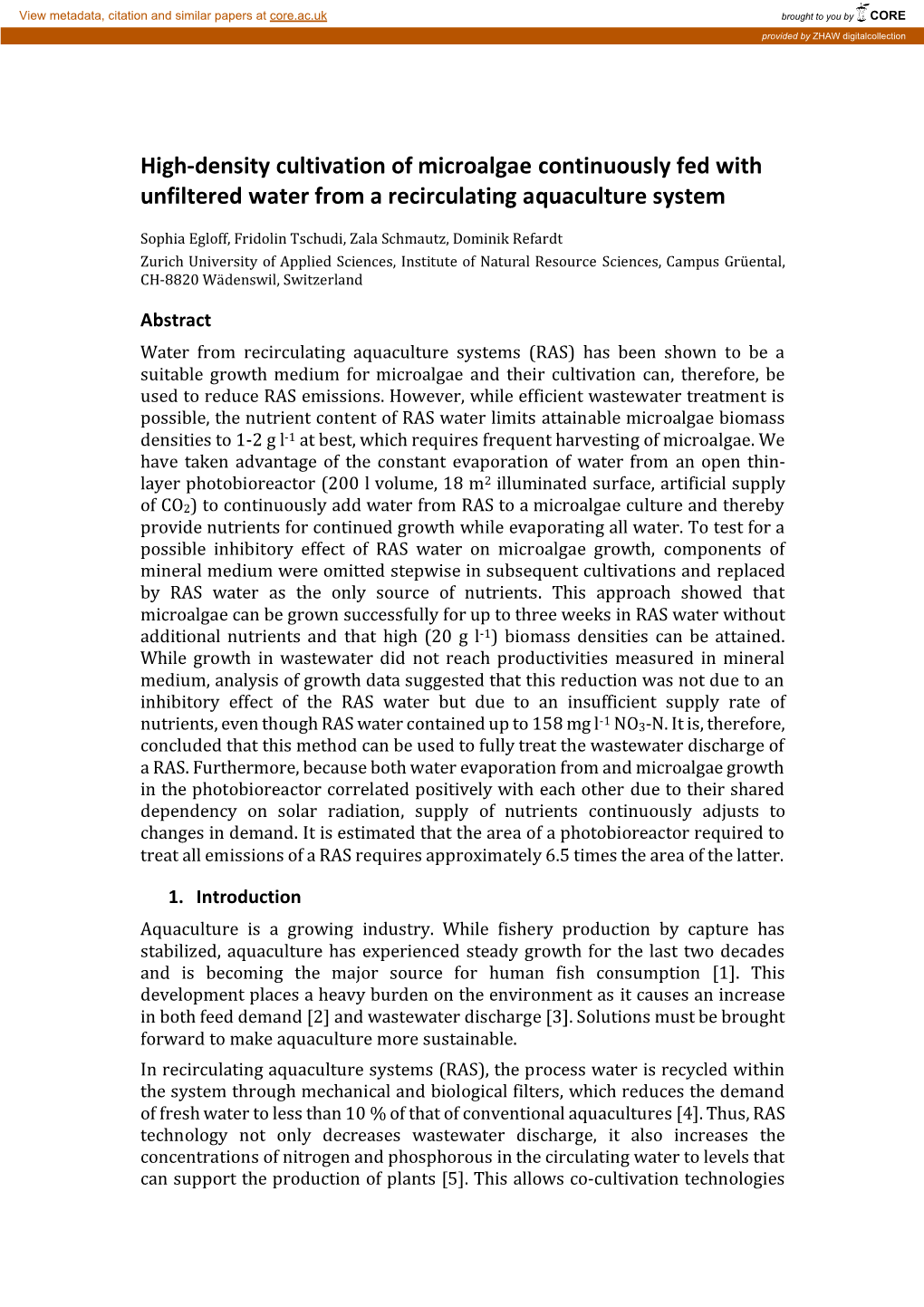 High-Density Cultivation of Microalgae Continuously Fed with Unfiltered Water from a Recirculating Aquaculture System