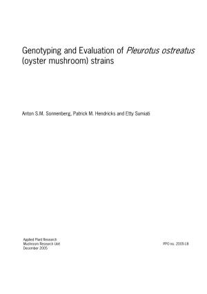 Genotyping and Evaluation of Pleurotus Ostreatus (Oyster Mushroom) Strains