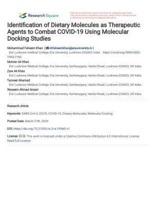 Identification of Dietary Molecules As Therapeutic Agents to Combat COVID-19 Using Molecular Docking Studies