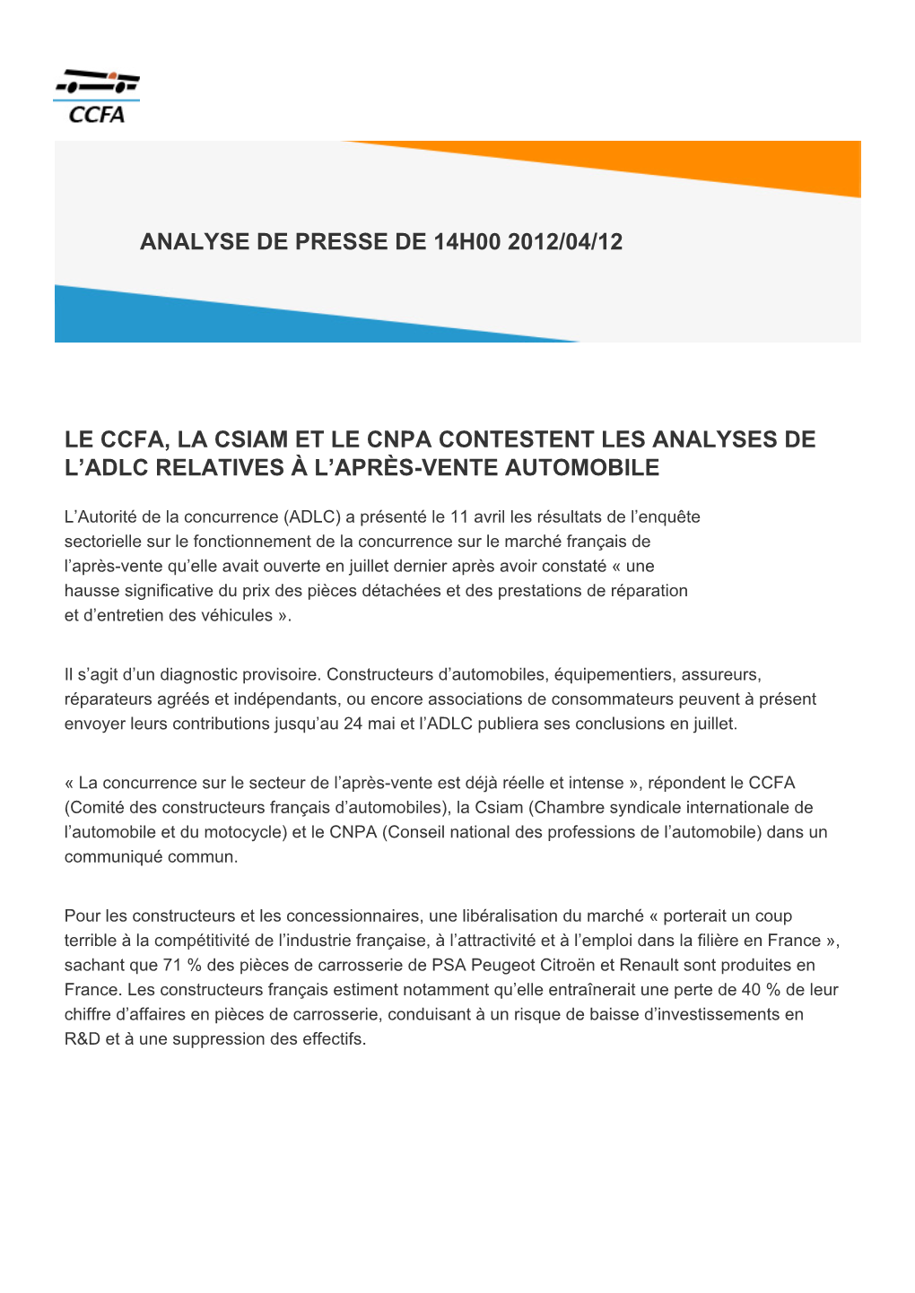 Le Ccfa, La Csiam Et Le Cnpa Contestent Les Analyses De L’Adlc Relatives À L’Après-Vente Automobile